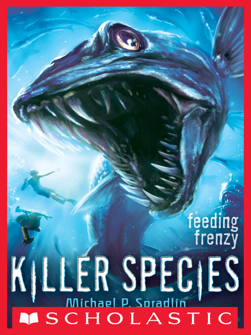 Title details for Feeding Frenzy by Michael P. Spradlin - Available